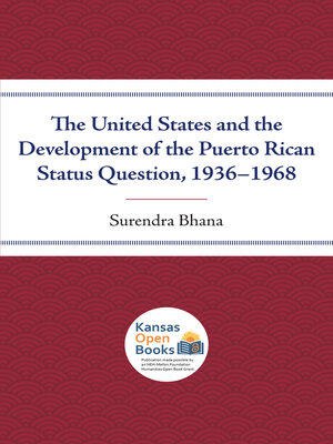 cover image of The United States and the Development of the Puerto Rican Status Question, 1936-1968